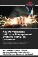 Key Performance Indicator Management Systems (KPIS) in Processes