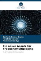 Ein Neuer Ansatz Für Frequenzmultiplexing