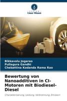Bewertung Von Nanoadditiven in CI-Motoren Mit Biodiesel-Diesel