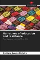 Narratives of Education and Resistance