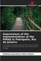 Impressions of the Implementation of the PMAQ in Petrópolis, Rio De Janeiro