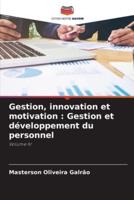 Gestion, Innovation Et Motivation