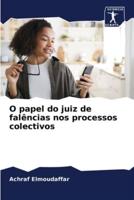 O Papel Do Juiz De Falências Nos Processos Colectivos