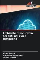 Ambiente Di Sicurezza Dei Dati Nel Cloud Computing