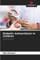 Diabetic Ketoacidosis in Children