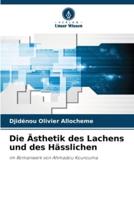 Die Ästhetik Des Lachens Und Des Hässlichen