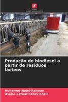 Produção De Biodiesel a Partir De Resíduos Lácteos