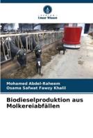 Biodieselproduktion Aus Molkereiabfällen