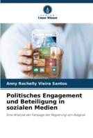 Politisches Engagement Und Beteiligung in Sozialen Medien