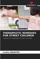 Therapeutic Remedies for Street Children