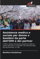 Assistenza Medica E Sociale Per Donne E Bambini Da Parte dell'OIM E Dei Partner