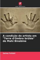 A Condição Do Artista Em "Terre d'Ombre Brûlée" De Mahi Binebine