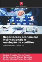 Negociações Econômicas Internacionais E Resolução De Conflitos
