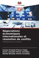 Négociations Économiques Internationales Et Résolution De Conflits