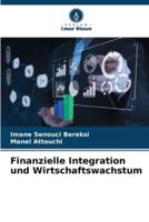 Finanzielle Integration Und Wirtschaftswachstum