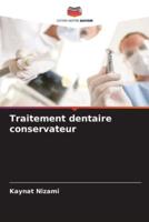 Traitement Dentaire Conservateur