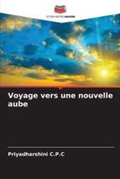 Voyage Vers Une Nouvelle Aube