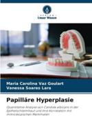 Papilläre Hyperplasie
