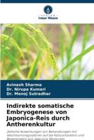 Indirekte Somatische Embryogenese Von Japonica-Reis Durch Antherenkultur