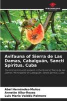 Avifauna of Sierra De Las Damas, Cabaiguán, Sancti Spíritus, Cuba