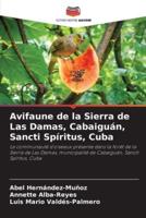 Avifaune De La Sierra De Las Damas, Cabaiguán, Sancti Spíritus, Cuba