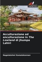 Acculturazione Ed Enculturazione in The Lowland Di Jhumpa Lahiri