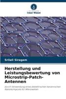 Herstellung Und Leistungsbewertung Von Microstrip-Patch-Antennen