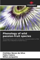 Phenology of Wild Passion-Fruit Species