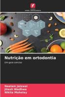 Nutrição Em Ortodontia