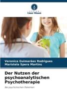 Der Nutzen Der Psychoanalytischen Psychotherapie