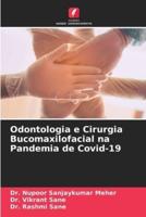 Odontologia E Cirurgia Bucomaxilofacial Na Pandemia De Covid-19