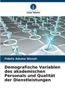 Demografische Variablen Des Akademischen Personals Und Qualität Der Dienstleistungen