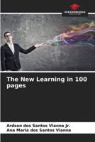 The New Learning in 100 Pages