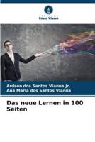 Das Neue Lernen in 100 Seiten