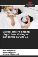 Sexual Desire Among Physicians During a Pandemic COVID-19