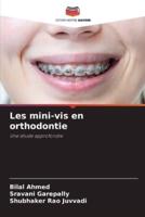 Les Mini-Vis En Orthodontie