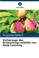 Vorhersage Des Ernteertrags Mithilfe Von Deep Learning