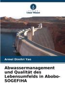 Abwassermanagement Und Qualität Des Lebensumfelds in Abobo-SOGEFIHA