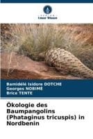 Ökologie Des Baumpangolins (Phataginus Tricuspis) in Nordbenin