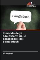 Il Mondo Degli Adolescenti Nelle Baraccopoli Del Bangladesh