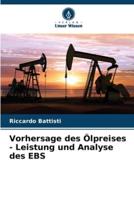 Vorhersage Des Ölpreises - Leistung Und Analyse Des EBS
