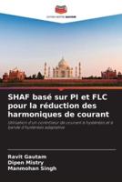 SHAF Basé Sur PI Et FLC Pour La Réduction Des Harmoniques De Courant