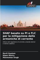 SHAF Basato Su PI E FLC Per La Mitigazione Delle Armoniche Di Corrente