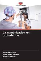 La Numérisation En Orthodontie