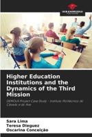 Higher Education Institutions and the Dynamics of the Third Mission