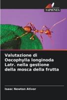 Valutazione Di Oecophylla Longinoda Latr. Nella Gestione Della Mosca Della Frutta