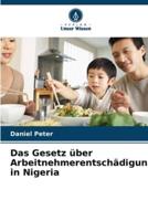 Das Gesetz Über Arbeitnehmerentschädigung in Nigeria