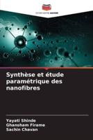 Synthèse Et Étude Paramétrique Des Nanofibres
