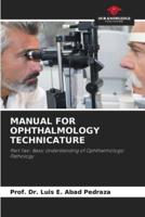 Manual for Ophthalmology Technicature