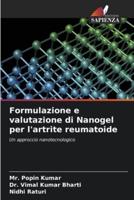 Formulazione E Valutazione Di Nanogel Per L'artrite Reumatoide